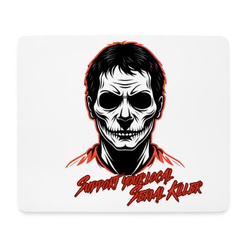 Soutenez votre tueur en série local - Tapis de souris (format paysage) - blanc - Devant