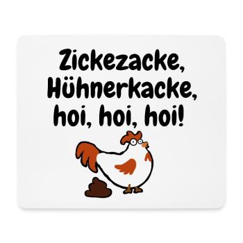 Zickezacke Huehnerkacke - Mousepad (Querformat) - Weiß - Vorne
