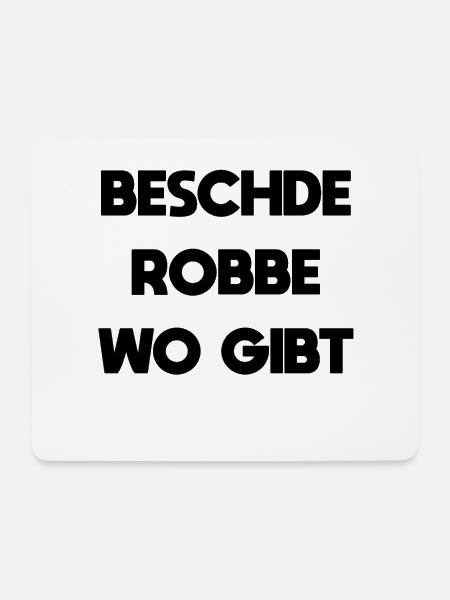 beschde robbe wo gibt - Mousepad (Querformat) - Weiß