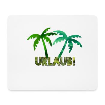 URLAUB - ENDLICH URLAUB PALMEN - Mousepad (Querformat) - Weiß - Vorne
