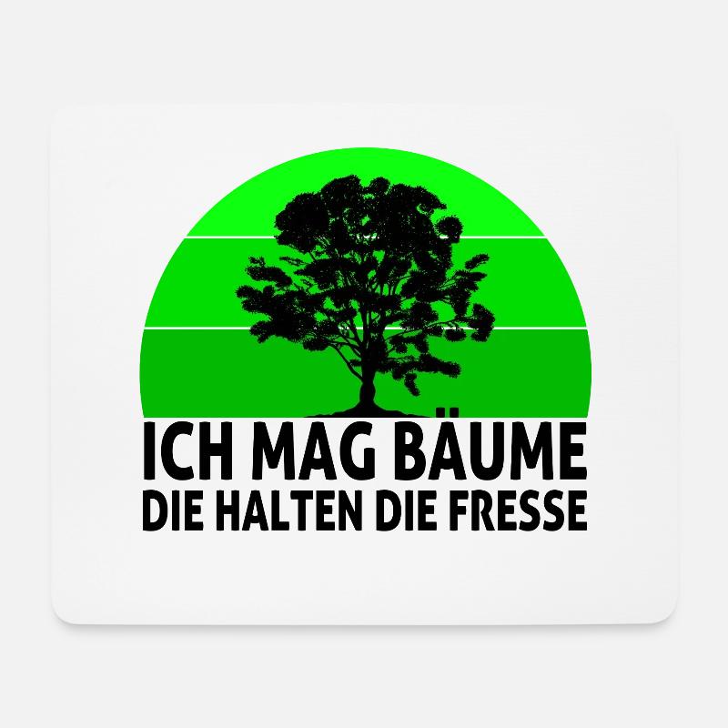 Ich mag Bäume - die halten die Fresse - Mousepad (Querformat) - Weiß