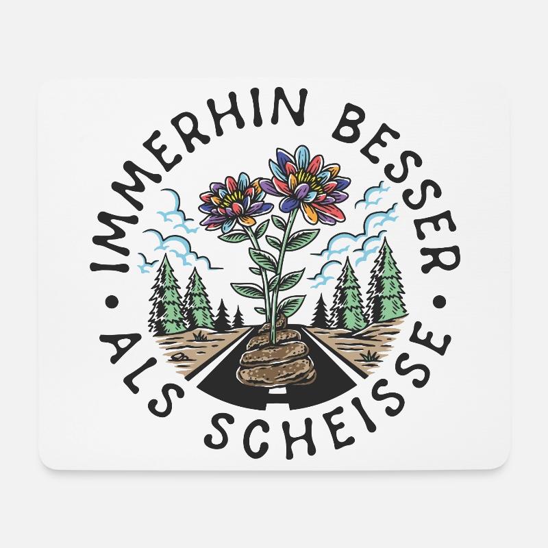 Immerhin besser als Scheisse DUNKEL auf HELL - Mousepad (Querformat) - Weiß