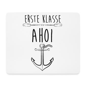 First class Ahoy ship SChulanfang gift - Mouse Pad (horizontal) - white - Front