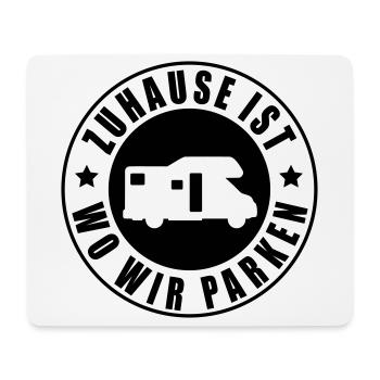 Home is where we park - Mouse Pad (horizontal) - white - Front