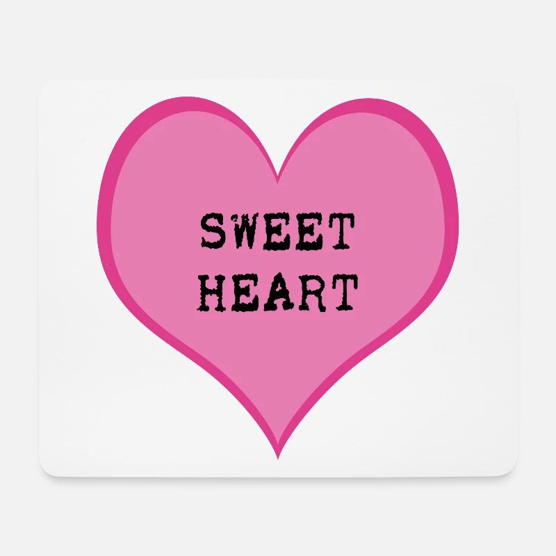 Sweetheart - Mouse Pad (horizontal) - white