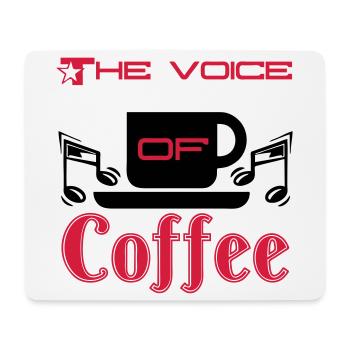 The Voice of Coffee Kaffee, Fun, Geschenk, Spruch - Mousepad (Querformat) - Weiß - Vorne
