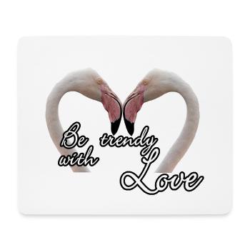 Be trendy with Love - Flamingos Geschenk - Mousepad (Querformat) - Weiß - Vorne