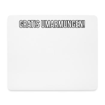 GRATIS UMARMUNGEN - Mousepad (Querformat) - Weiß - Vorne