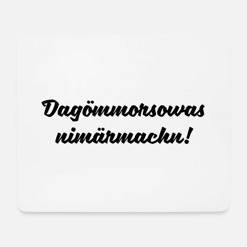 Nicht mehr Machen Sächsischer Spruch Ossi Geschenk - Mousepad (Querformat) - Weiß
