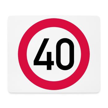 40 ans Attention ! Panneau de signalisation 40 km/h - Tapis de souris (format paysage) - blanc - Devant