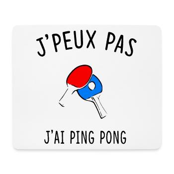 J'PEUX PAS J'AI PING PONG - Tapis de souris (format paysage) - blanc - Devant