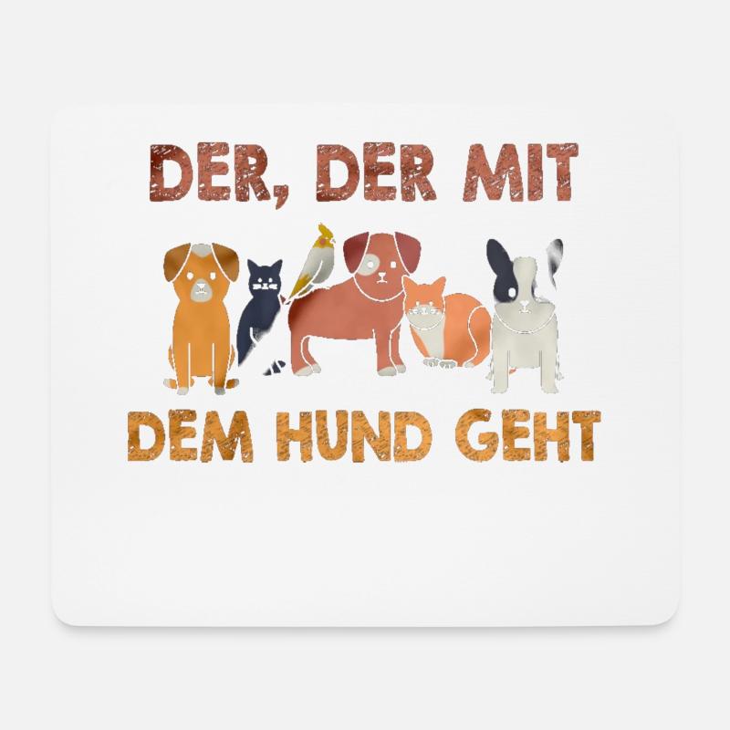 du bist der, der mit dem Hund geht - Mousepad (Querformat) - Weiß