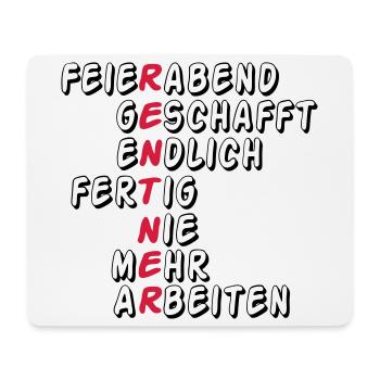 Rente Rentner Rentnerin Feierabend geschafft(25) - Mousepad (Querformat) - Weiß - Vorne
