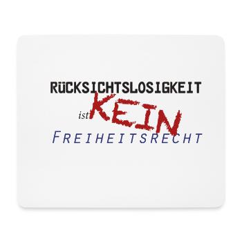 Rücksichtslosigkeit Motiv - Mousepad (Querformat) - Weiß - Vorne