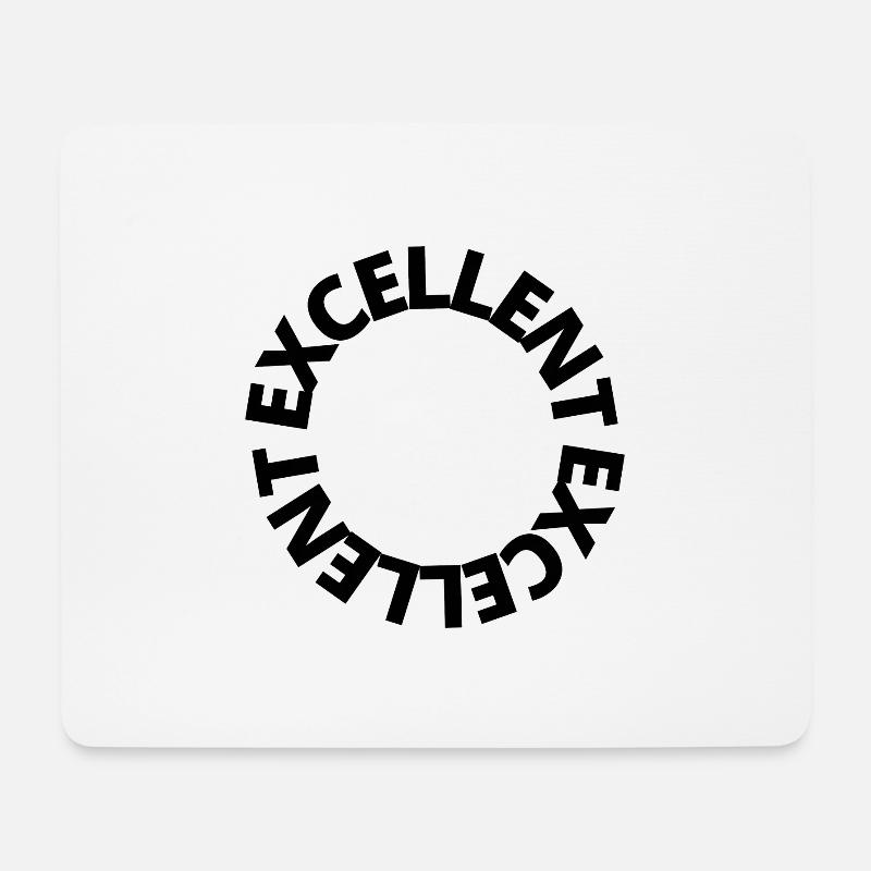 Excellent - funny - humor - Mouse Pad (horizontal) - white