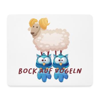 Bock Auf Vögel Lustig Tiermotiv Shirt - Mousepad (Querformat) - Weiß - Vorne