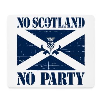 No Scotland No Party Saltire Flag Slogan - Mousepad (Querformat) - Weiß - Vorne