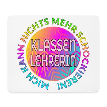 KLASSENLEHRERIN LEHRERIN - UNERSCHÜTTERLICH - Mousepad (Querformat) - Weiß - Vorne