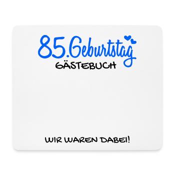 85 Geburtstag Gästebuch - 85 Jahre Geschenk - Mousepad (Querformat) - Weiß - Vorne