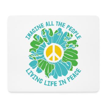 Stellen Sie sich vor, Sie leben das Leben in Frieden Hippie-Song - Mousepad (Querformat) - Weiß - Vorne