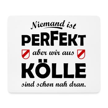 Kölle Perfekt - Mousepad (Querformat) - Weiß - Vorne