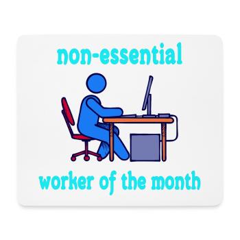 Humorous Home Office Statement Working At Home - Mouse Pad (horizontal) - white - Front