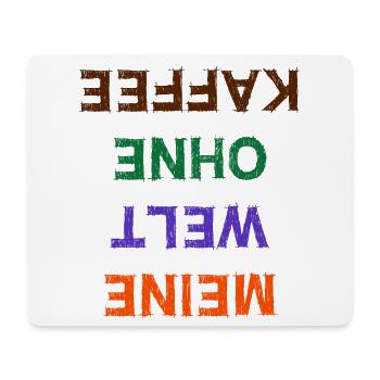 Kaffeetrinker Humorvoll Statement Kafffee Koffein - Mousepad (Querformat) - Weiß - Vorne