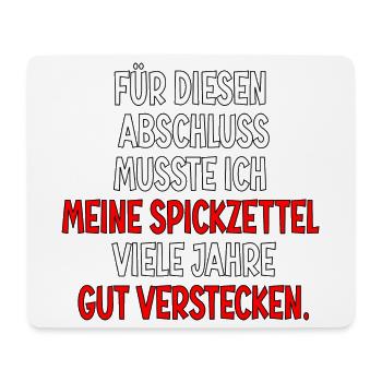 Abschlussprüfungen Bestanden - Spickzettel Sprüche - Mousepad (Querformat) - Weiß - Vorne