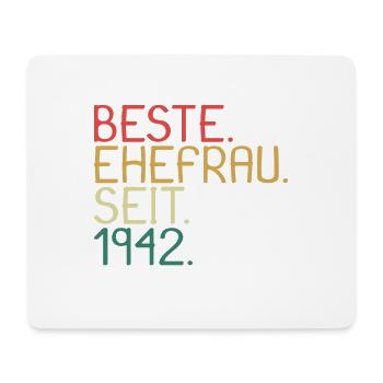 Beste Ehefrau Seit 1942 - Jahrestag Geschenk - Mousepad (Querformat) - Weiß - Vorne
