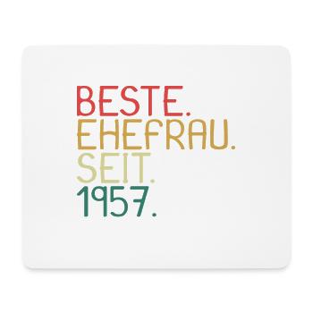 Beste Ehefrau Seit 1957 - Jahrestag Geschenk - Mousepad (Querformat) - Weiß - Vorne