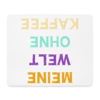 Kaffeeliebhaber Lustig Koffein Kaffee Statement - Mousepad (Querformat) - Weiß - Vorne