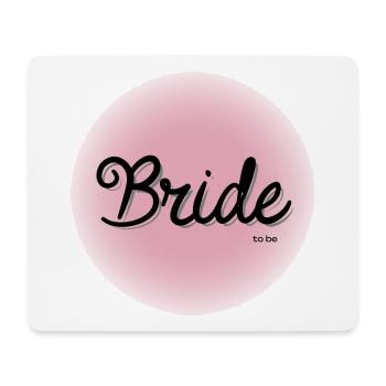 Braut to be - Mousepad (Querformat) - Weiß - Vorne
