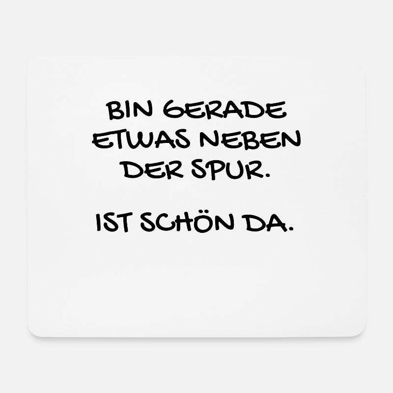 Lustiger Spruch - Mousepad (Querformat) - Weiß