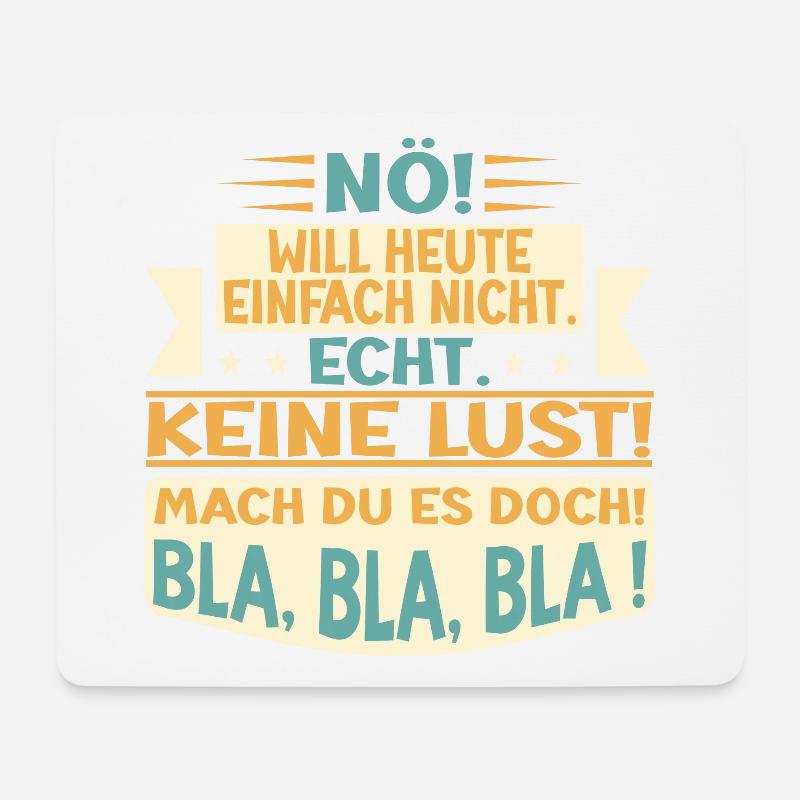 KEINE LUST SPRÜCHE - NÖ SPRÜCHE BILDER - Mousepad (Querformat) - Weiß