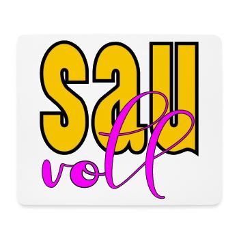 SPRUCH SAUVOLL - Mousepad (Querformat) - Weiß - Vorne