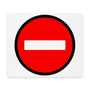 INTERDIT. PANNEAU. NE PAS ENTRER. DANGER. HUMOUR. - Tapis de souris (format paysage) - blanc - Devant