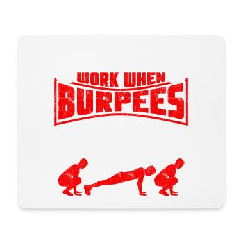 Je suis désolée, je ne travaille pas en burpees - Tapis de souris (format paysage) - blanc - Devant