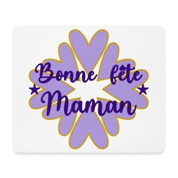 FÊTE DES MÈRES. BONNE FÊTE MAMAN. MAMAN - Tapis de souris (format paysage) - blanc - Devant