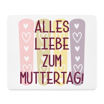 Alles Liebe zum Muttertag - MAMA Sprüche - MAMI - Mousepad (Querformat) - Weiß - Vorne