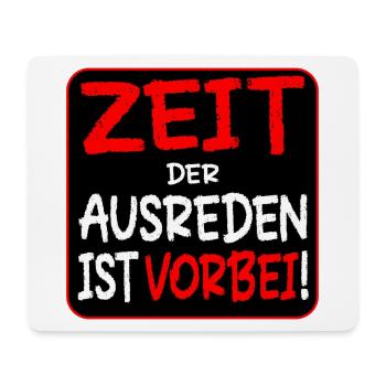 EIGENVERANTWORTUNG AUSREDEN - Mousepad (Querformat) - Weiß - Vorne