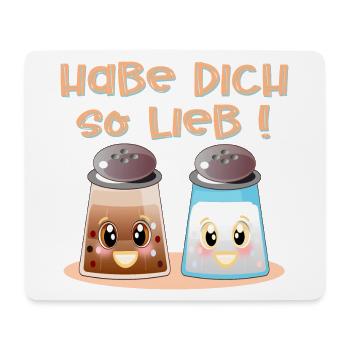 Habe Dich so lieb - Salz und Pfeffer - Mousepad (Querformat) - Weiß - Vorne
