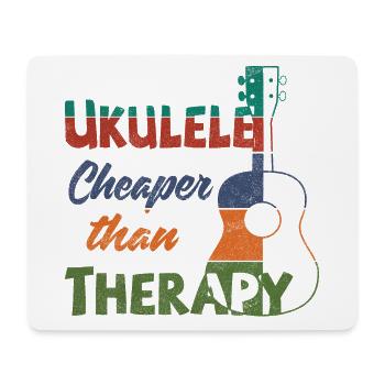 Ukulele! Cheaper than therapy - Mousepad (Querformat) - Weiß - Vorne