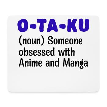 Japanese Comic Statement Manga Anime Otaku - Mouse Pad (horizontal) - white - Front
