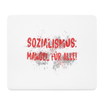 Sozialismus Mangel für alle - Mousepad (Querformat) - Weiß - Vorne