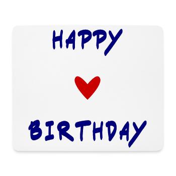 HAPPY BIRTHDAY. HAPPY BIRTHDAY. ANNIVERSARY. - Mouse Pad (horizontal) - white - Front