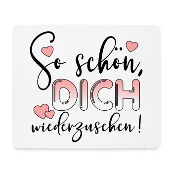 WIEDERSEHEN SPRÜCHE - LIEBE BEZIEHUNG - Mousepad (Querformat) - Weiß - Vorne