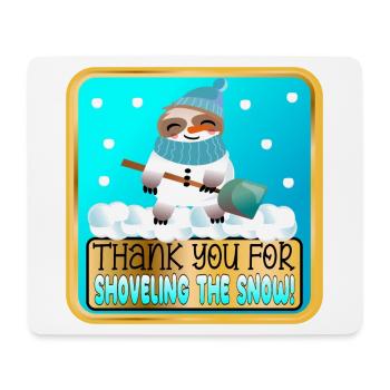 SHOVELING THE SNOW - THANK YOU SLOTH - Mouse Pad (horizontal) - white - Front