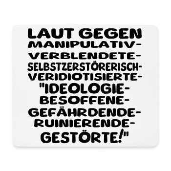 laut gegen schlechtes II - Mousepad (Querformat) - Weiß - Vorne