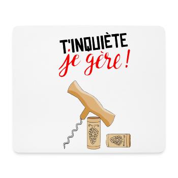 T'inquiète je gère - Tapis de souris (format paysage) - blanc - Devant