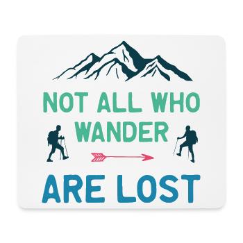 Not All Who Wander All Lost - Mouse Pad (horizontal) - white - Front